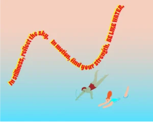 Read more about the article Be like water